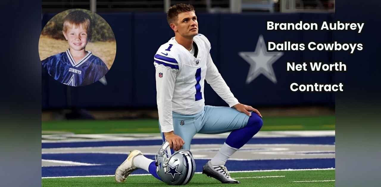 Brandon Aubrey – Dallas Cowboys Net Worth, Contract, Detailed Information