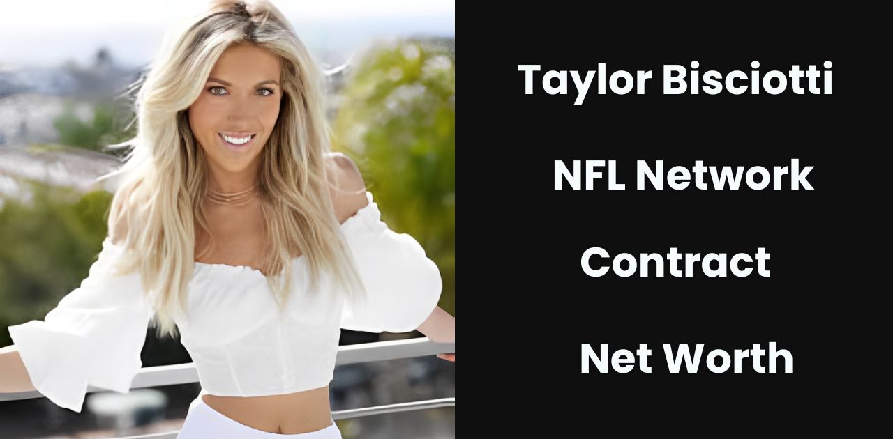 Taylor Bisciotti – NFL Network Contract, Net Worth, Detailed Information