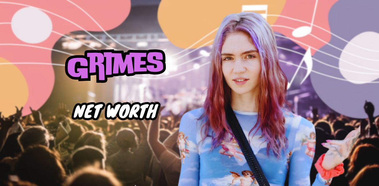 What is Grimes Net Worth 2024: Career, Collaborations, and Income Sources