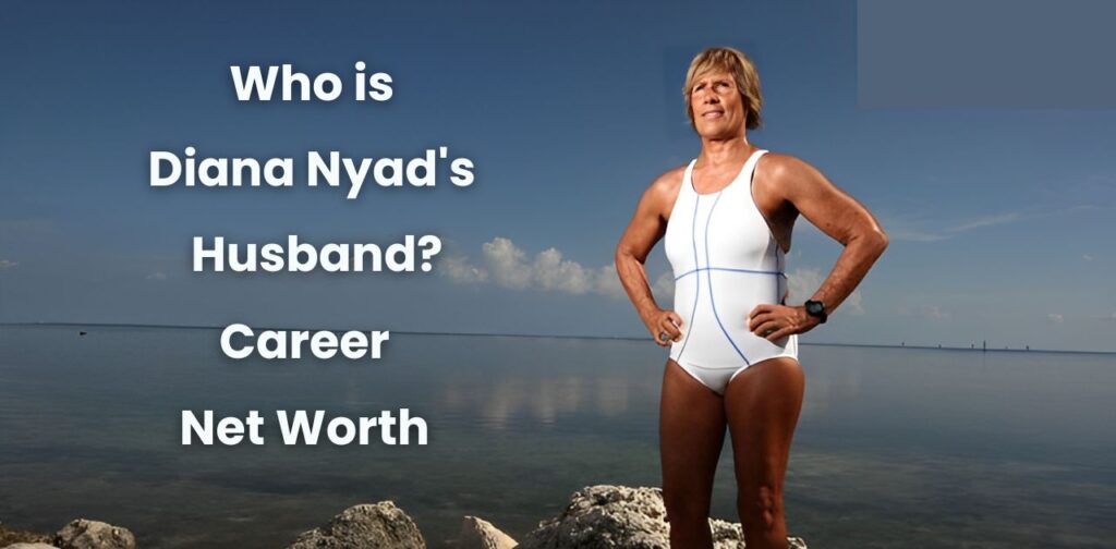 Who is Diana Nyad's Husband?